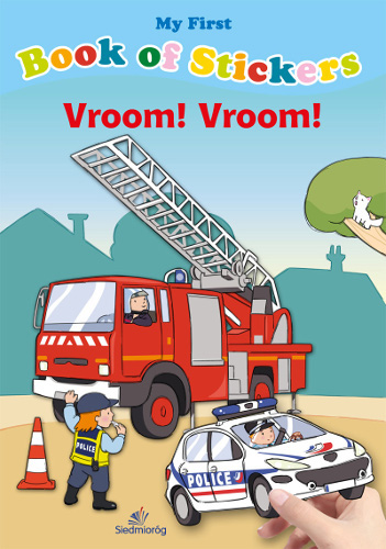 My First Book of Stickers. Vroom! Vroom!