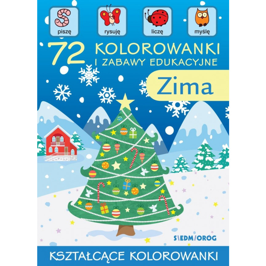 72 kolorowanki i zabawy edukacyjne. Zima