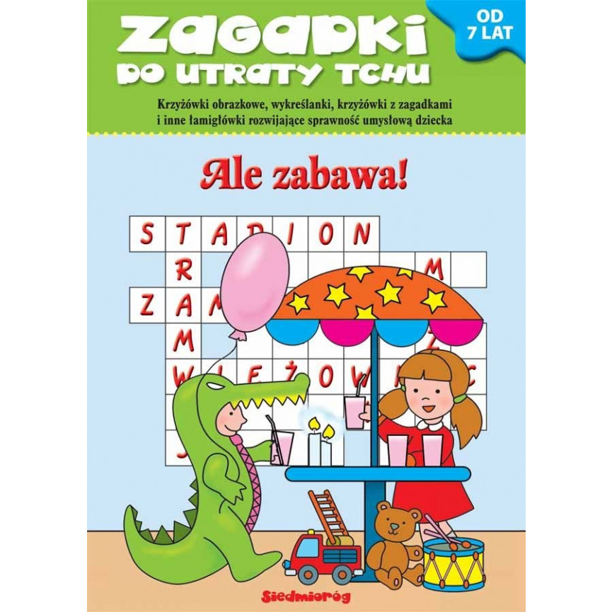 Ale zabawa! Zagadki do utraty tchu