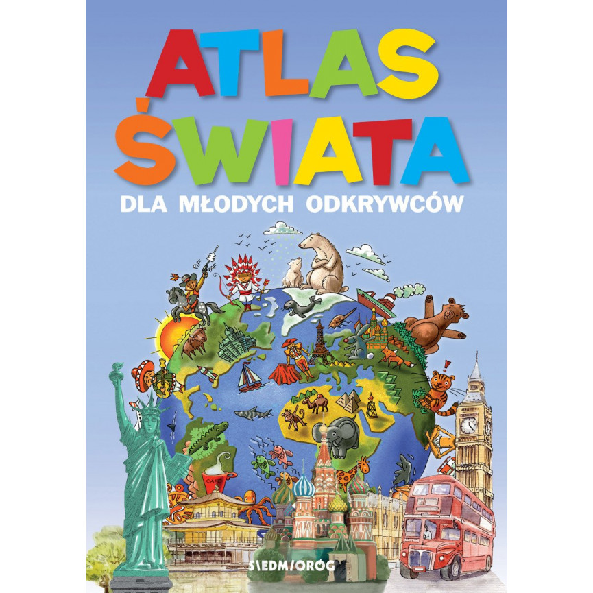 Atlas świata dla młodych odkrywców