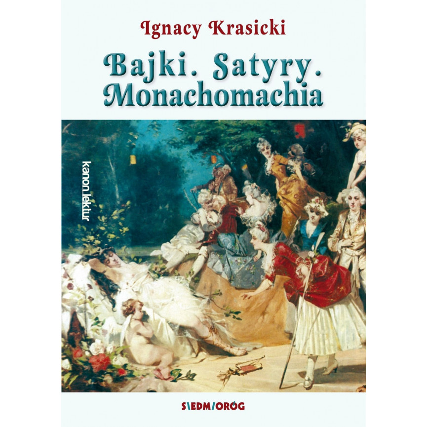 Bajki. Satyry. Monachomachia