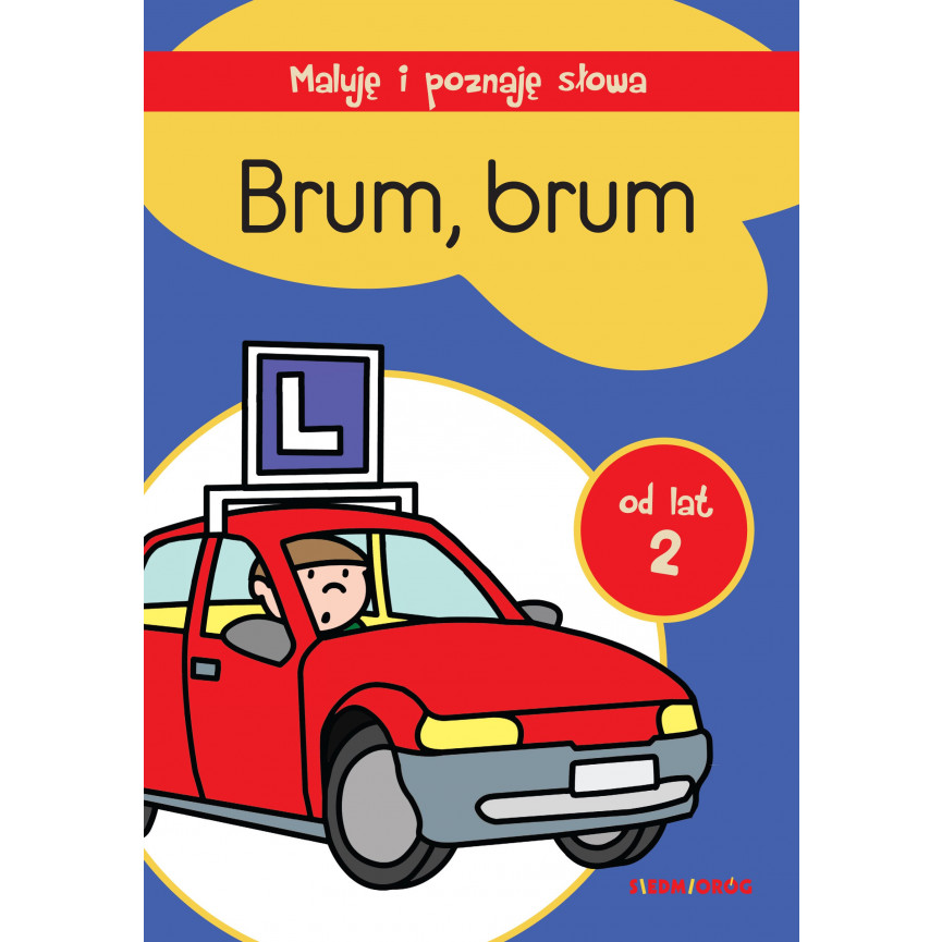 Brum, brum. Maluję i poznaję słowa