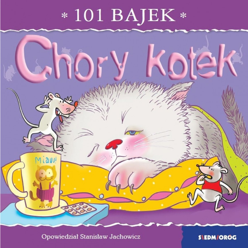 Chory kotek. 101 bajek