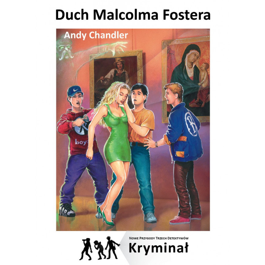 Duch Malcolma Fostera. Nowe Przygody Trzech Detektywów