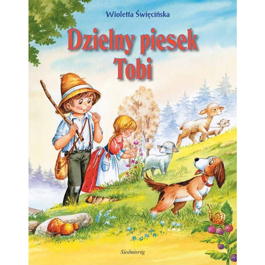 Dzielny piesek Tobi. Opowieści o zwierzętach