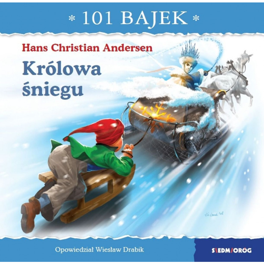 Królowa śniegu. 101 bajek