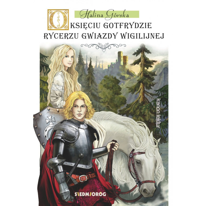 O księciu Gotfrydzie, rycerzu Gwiazdy Wigilijnej