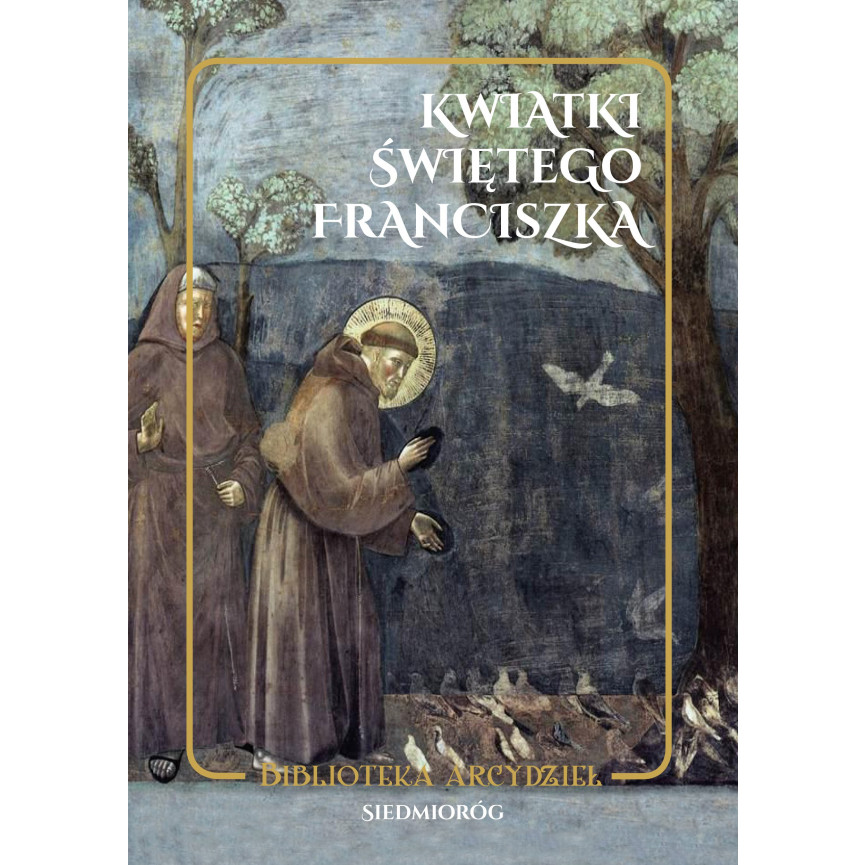 Kwiatki świętego Franciszka (oprawa twarda)