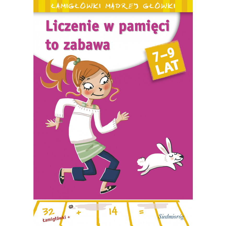 Liczenie w pamięci to zabawa. Łamigłówki mądrej główki