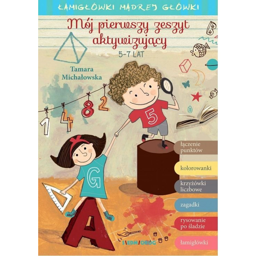 Mój pierwszy zeszyt aktywizujący. Łamigłówki mądrej główki