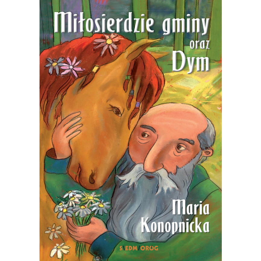 Miłosierdzie gminy oraz Dym