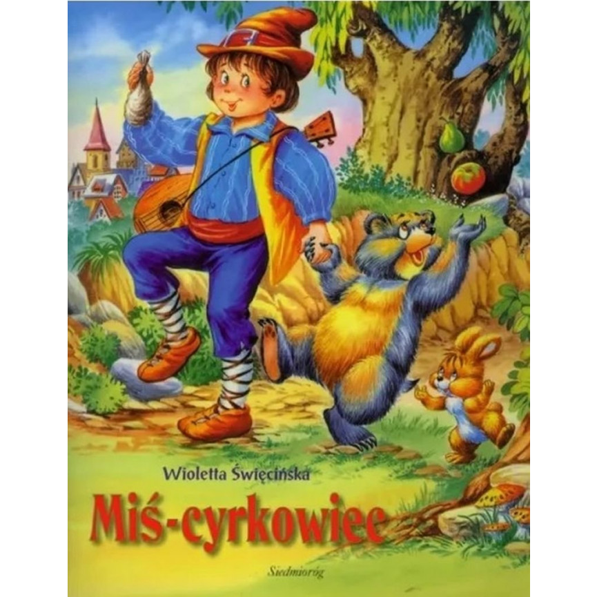 Miś-cyrkowiec. Opowieści o zwierzętach