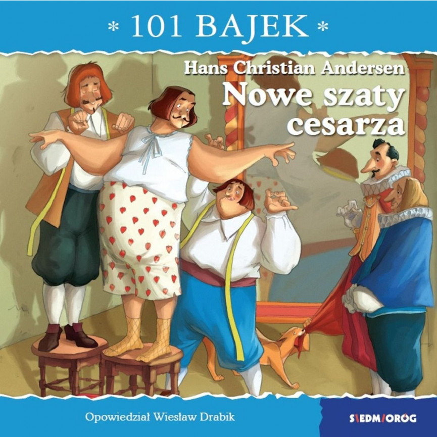 Nowe szaty cesarza. 101 bajek