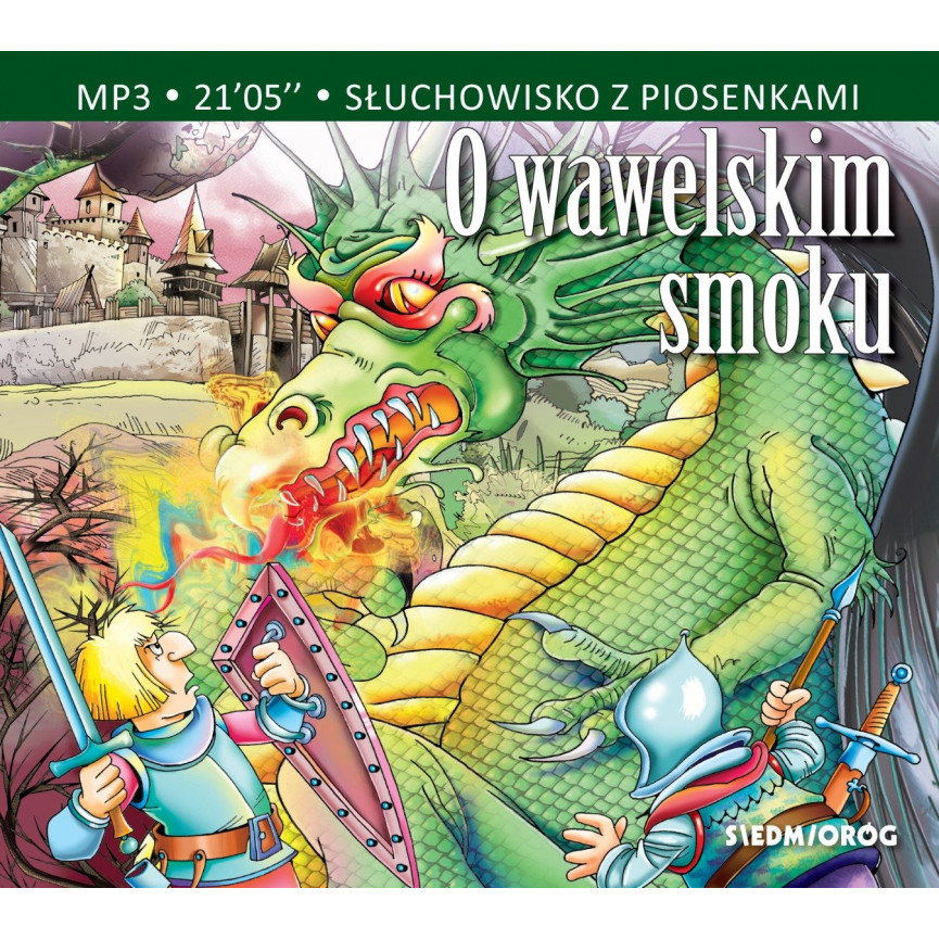 O wawelskim smoku. Słuchowisko z piosenkami - płyta CD