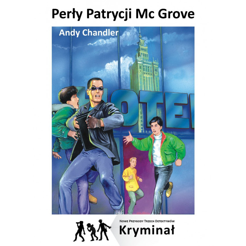 Perły Patrycji Mc Grove. Nowe Przygody Trzech Detektywów