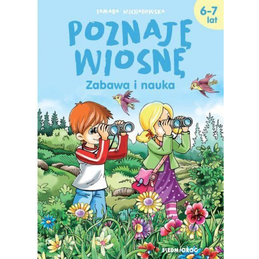 Poznaję wiosnę. Zabawa i nauka
