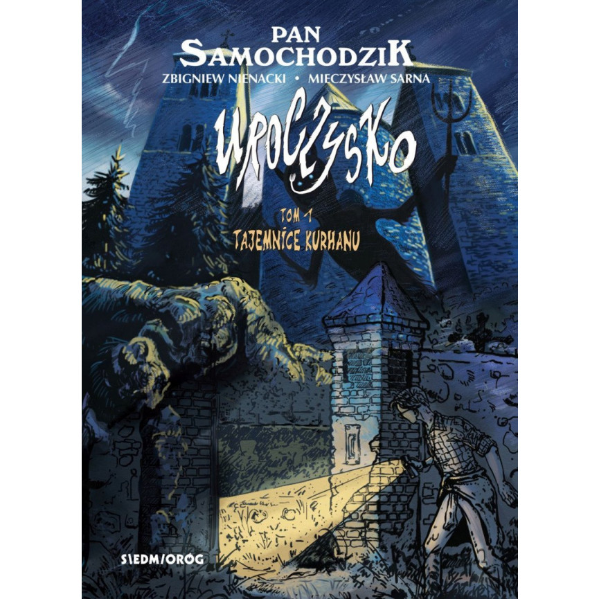 Tajemnice kurhanu. Uroczysko (ebook)