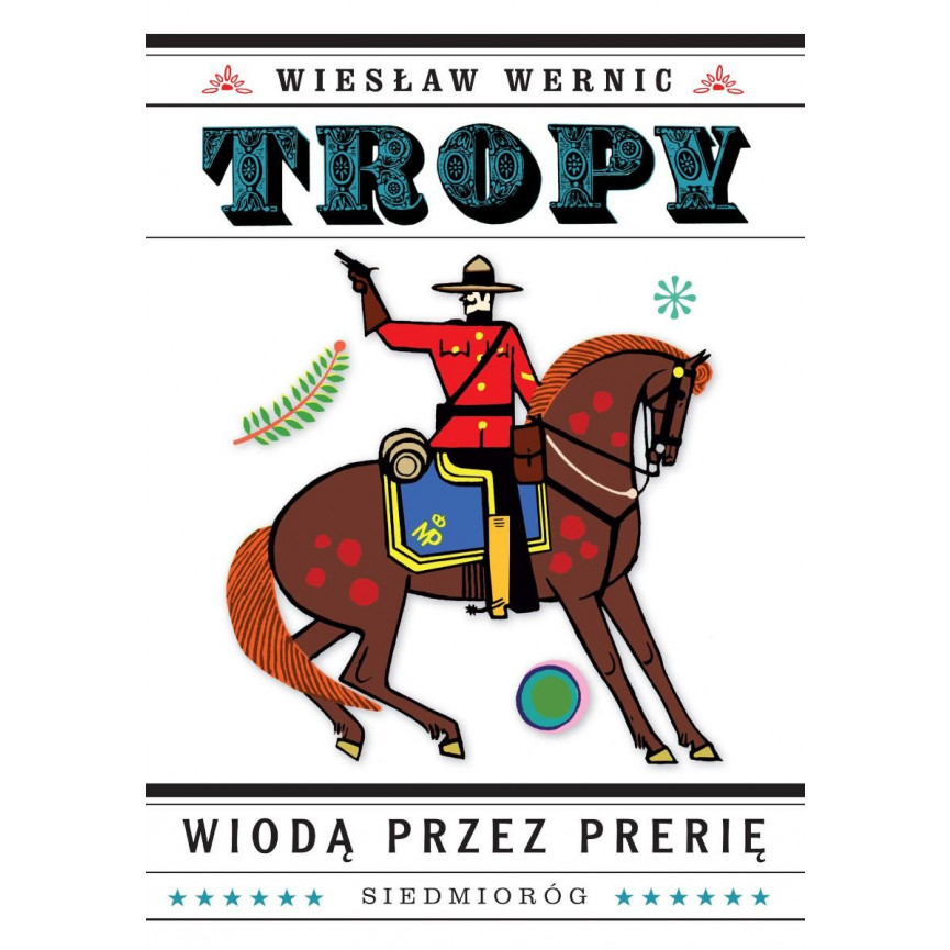 Tropy wiodą przez prerię (ebook)