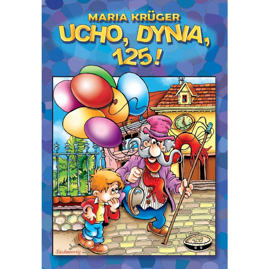 Ucho, dynia, 125! (ebook)