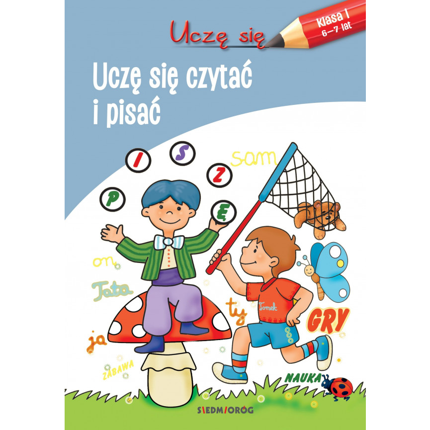 Uczę się czytać i pisać. Uczę się