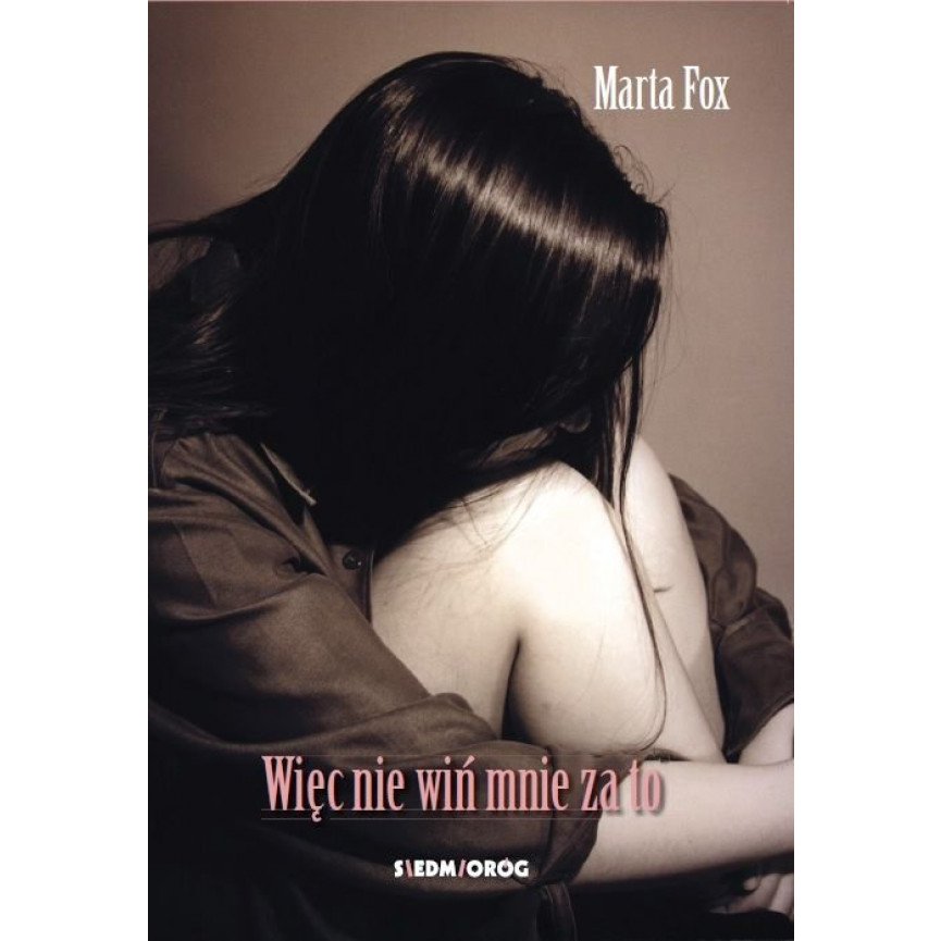 Więc nie wiń mnie za to. Pierwsza miłość 