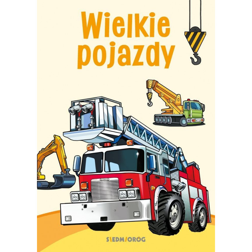 Wielkie pojazdy. Kolorowanki poznawcze