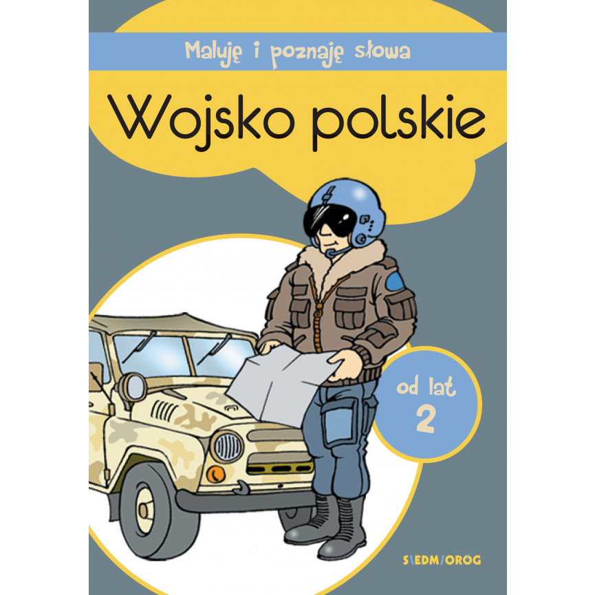 Wojsko polskie. Maluję i poznaję słowa