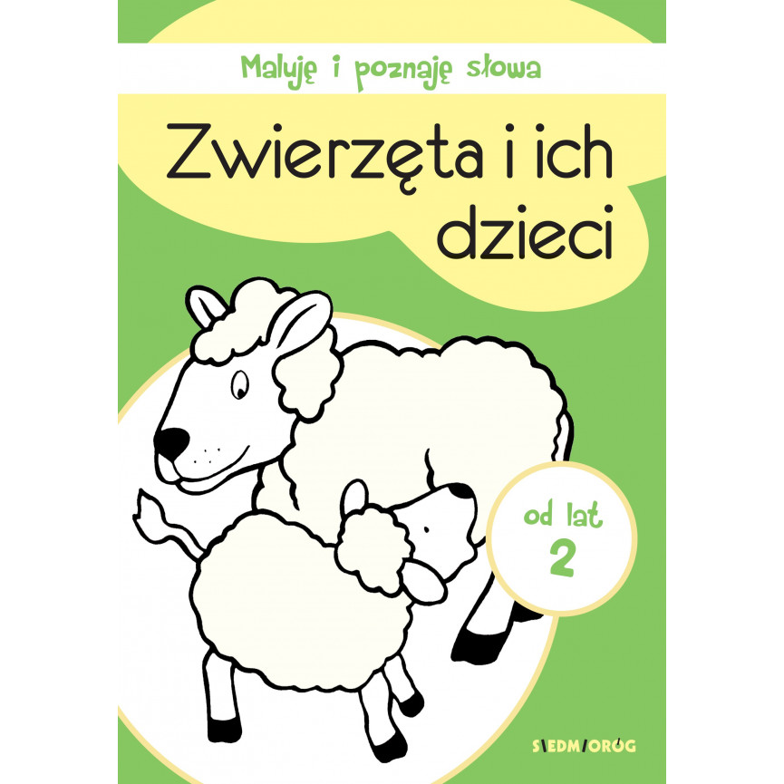 Zwierzęta i ich dzieci. Maluję i poznaję słowa