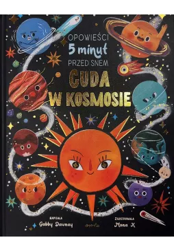 Cuda w kosmosie. Opowieści 5 minut przed snem