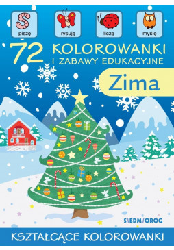 72 kolorowanki i zabawy edukacyjne. Zima