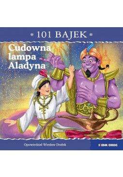 Cudowna lampa Aladyna. 101 bajek