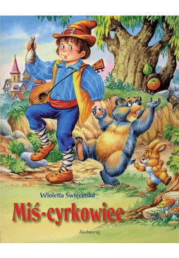 Miś-cyrkowiec. Opowieści o zwierzętach