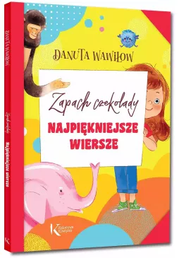 Najpiękniejsze wiersze. Zapach czekolady