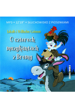O czterech muzykantach z Bremy - słuchowisko z piosenkami (mp3)