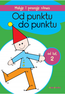 Od punktu do punktu. Maluję i poznaję słowa