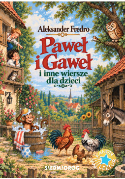 Paweł i Gaweł i inne wiersze dla dzieci