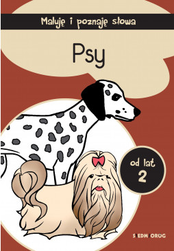 Psy. Maluję i poznaję słowa