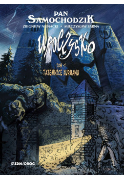 Tajemnice kurhanu. Uroczysko (ebook)