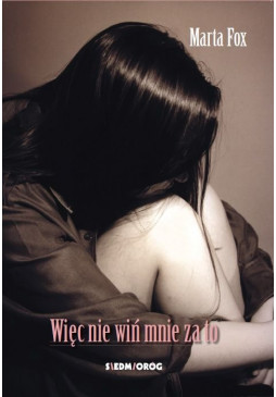 Więc nie wiń mnie za to. Pierwsza miłość 