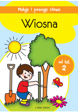 Wiosna. Maluję i poznaję słowa