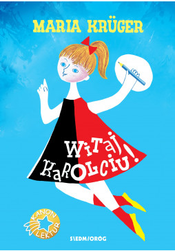 Witaj, Karolciu! (oprawa twarda)