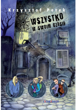 Wszystko w swoim czasie. Porachunki z przygodą