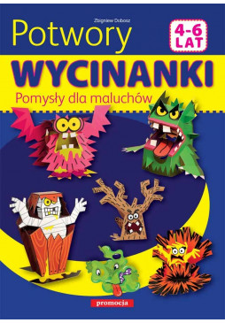 Potwory. Wycinanki