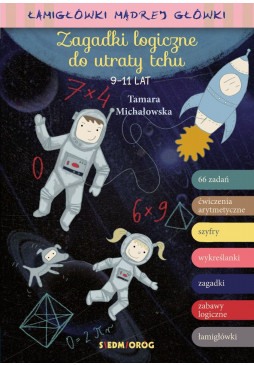 Zagadki logiczne do utraty tchu. Łamigłówki mądrej główki