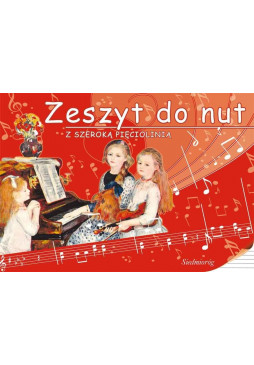 Zeszyt do nut z szeroką pięciolinią