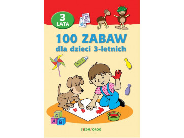 100 zabaw dla dzieci 3-letnich