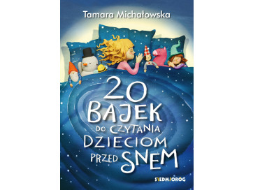 20 bajek do czytania dzieciom przed snem