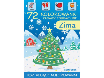 72 kolorowanki i zabawy edukacyjne. Zima
