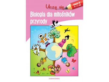 Biologia dla miłośników przyrody. Uczę się