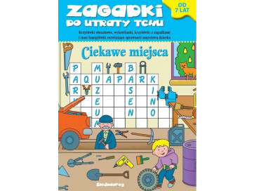 Ciekawe miejsca. Zagadki do utraty tchu